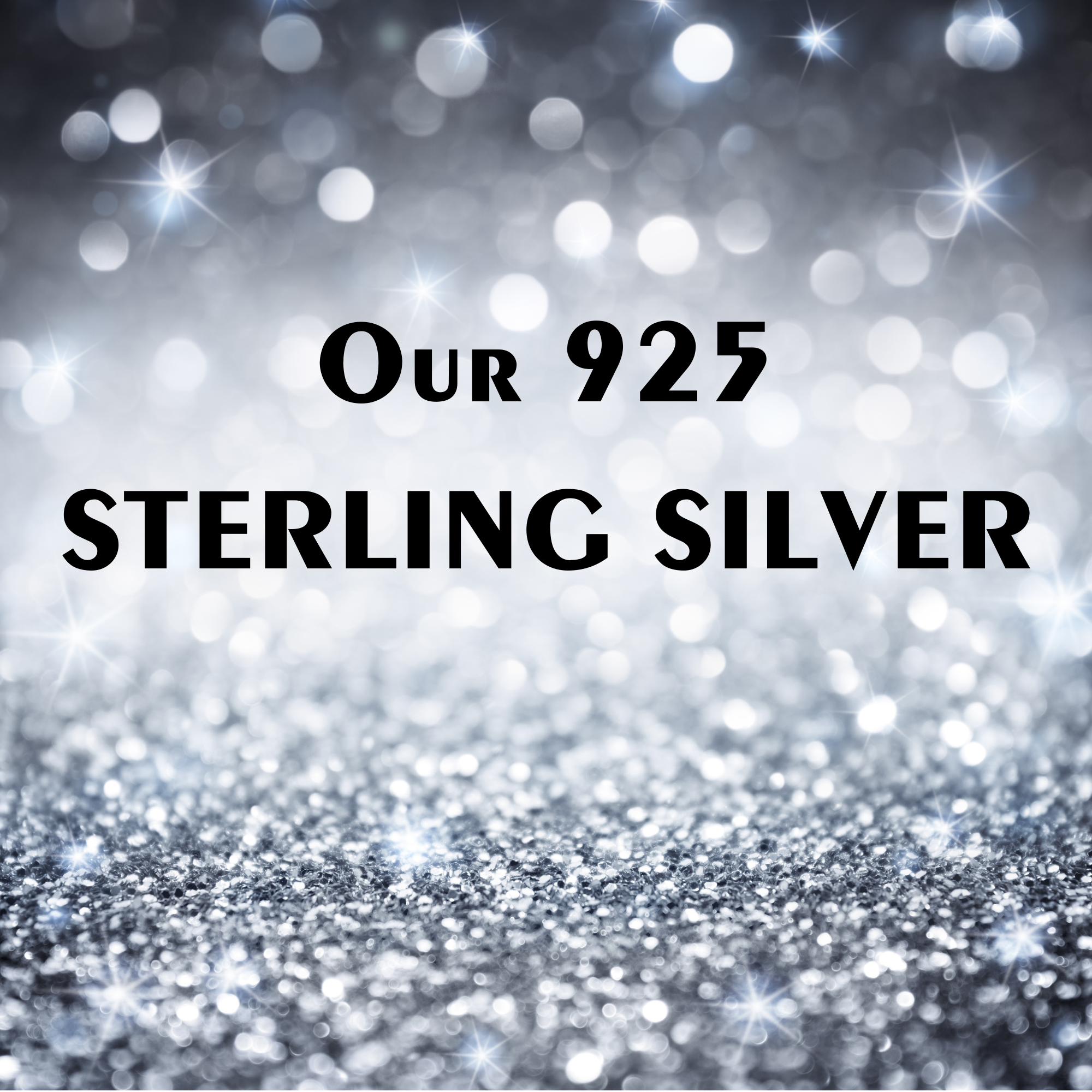 Our Sterling Silver